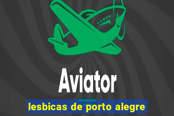 lesbicas de porto alegre